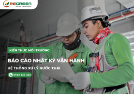 3 Mẫu Nhật Ký Vận Hành Hệ Thống Xử Lý Nước Thải Mới Nhất