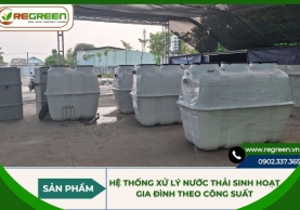 Hệ thống xử lý nước thải sinh hoạt gia đình theo công suất