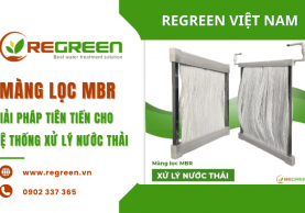 Màng lọc MBR - Giải pháp tiên tiến cho hệ thống xử lý nước thải