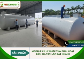 Module xử lý nước thải sinh hoạt bền, giá tốt, lắp đặt nhanh