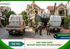 Ship toàn quốc: Bể phốt nhựa 500l giá bao nhiêu tổng cộng?