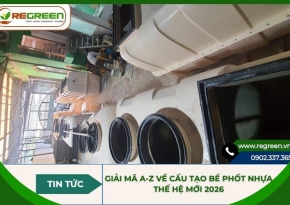 Giải mã A-Z về cấu tạo bể phốt nhựa thế hệ mới 2026