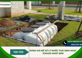 Đánh giá bể xử lý nước thải sinh hoạt Jokaso Nhật Bản