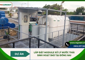 Lắp đặt module xử lý nước thải sinh hoạt 5m3 tại Đồng Nai