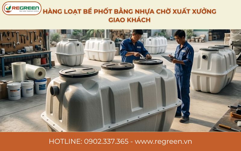 Hàng loạt bể phốt bằng nhựa chờ xuất xưởng giao khách.
