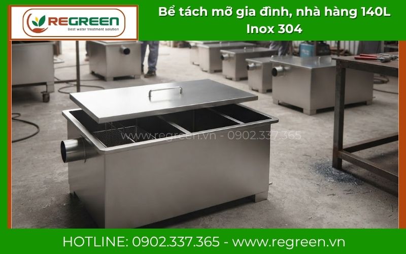 Bể tách mỡ 140L sản xuất theo yêu cầu kích thước riêng