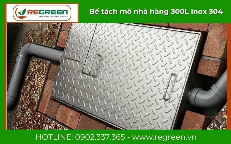 Bể tách mỡ nhà hàng 300L dày 1mm chống gỉ sét