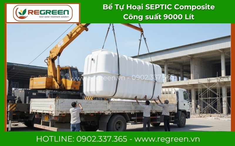 Giao bể tự hoại Composite 9m3 tận chân công trình