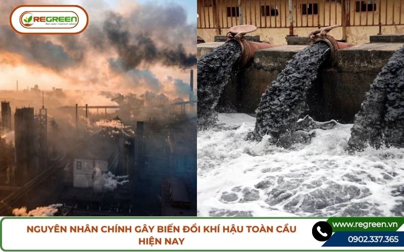 Nguyên nhân chính gây ra biến đổi khí hậu toàn cầu hiện nay