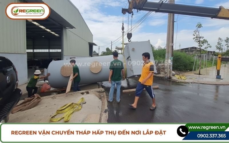 Vận chuyển tháp hấp thụ đến nơi lắp đặt.
