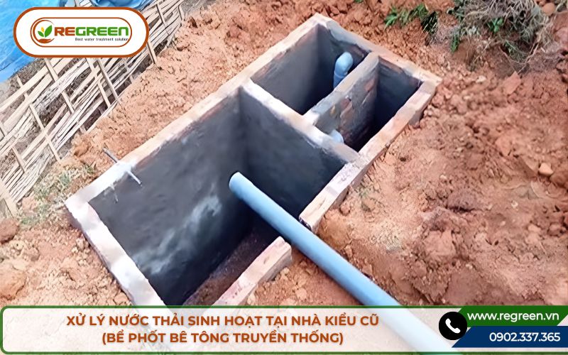 Bể phốt cũ - cách xử lý nước thải sinh hoạt tại nhà không hiệu quả.