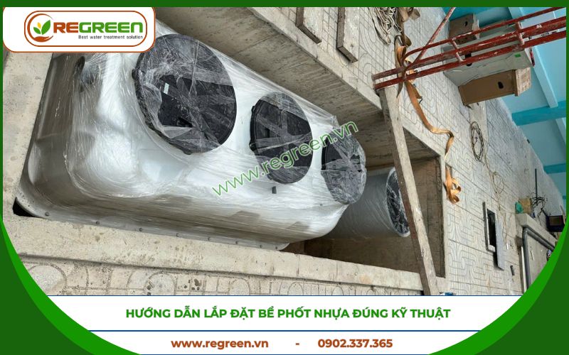 Thi công lắp đặt bể phốt nhựa đúng kỹ thuật