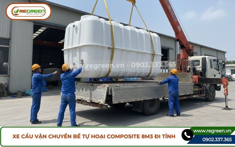 Xe cẩu vận chuyển bể tự hoại composite 8m3 đi tỉnh