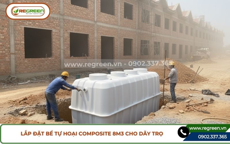 Lắp đặt bể tự hoại composite 8m3 cho dãy trọ