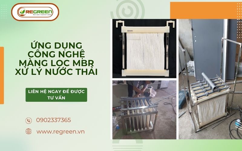 Ứng dụng công nghệ màng lọc MBR xử lý nước thải