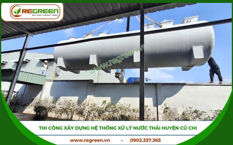 Dịch vụ xử lý nước thải Huyện Củ Chi chuyên nghiệp của Regreen.