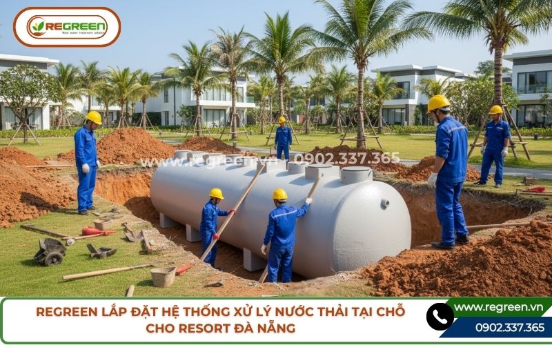 Regreen lắp đặt hệ thống xử lý nước thải tại chỗ Đà Nẵng