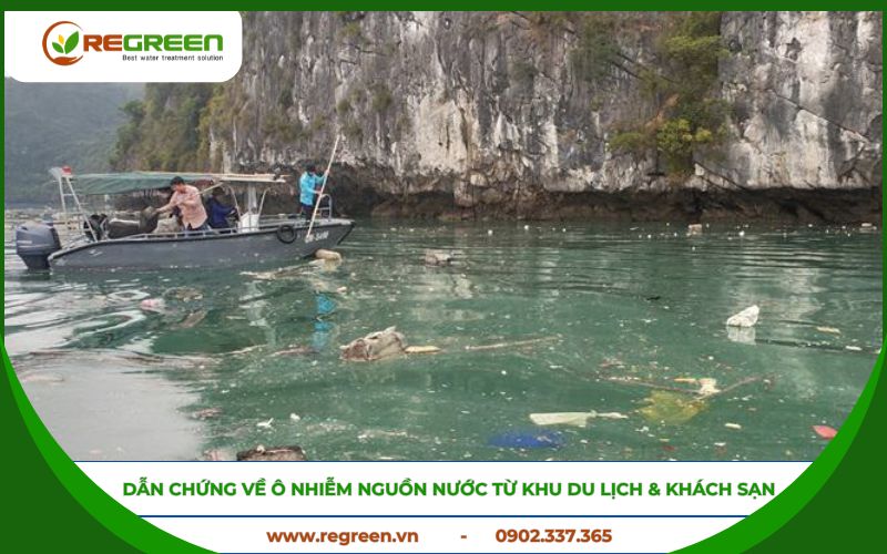 Dẫn chứng về ô nhiễm nguồn nước từ khu du lịch & khách sạn