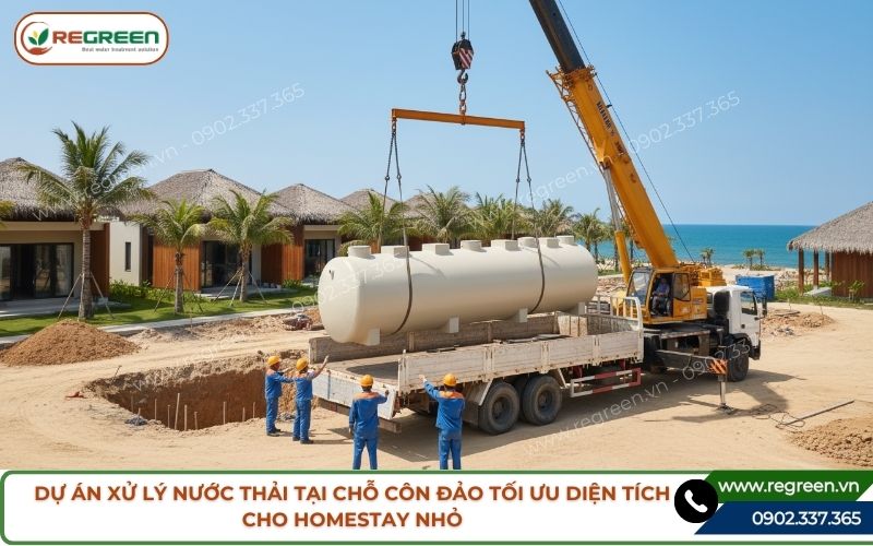 Dự án xử lý nước thải tại chỗ Côn Đảo tối ưu diện tích cho homestay nhỏ
