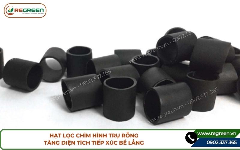 Hạt lọc chìm hình trụ rỗng tăng diện tích tiếp xúc bể lắng