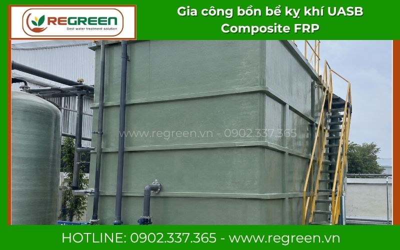 Gia công bồn bể kỵ khí UASB Composite FRP độ bền trên 20 năm