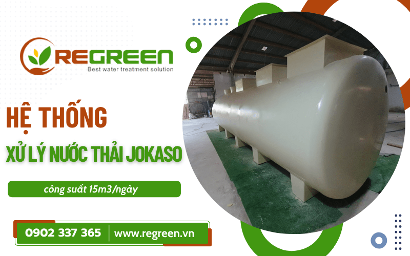 Hệ thống xử lý nước thải Jokaso công suất 15m3 ngày