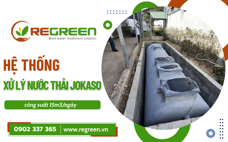 Hệ thống xử lý nước thải Jokaso công suất 15m3 ngày