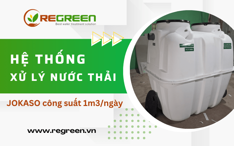hệ thống xử lý nước thải Jokaso công suất 1m3/ngày