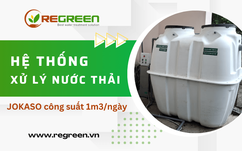 hệ thống xử lý nước thải Jokaso công suất 1m3/ngày