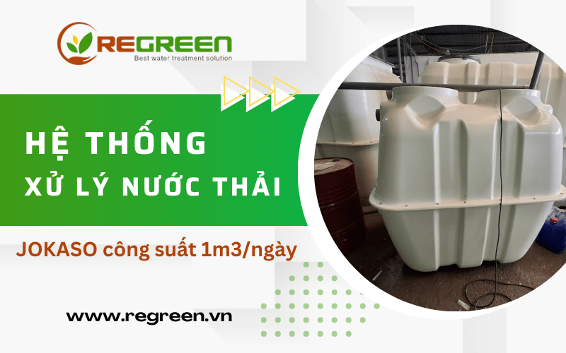 hệ thống xử lý nước thải Jokaso công suất 1m3/ngày
