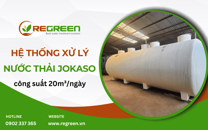 hệ thống xử lý nước thải Jokaso công suất 20m3ngày