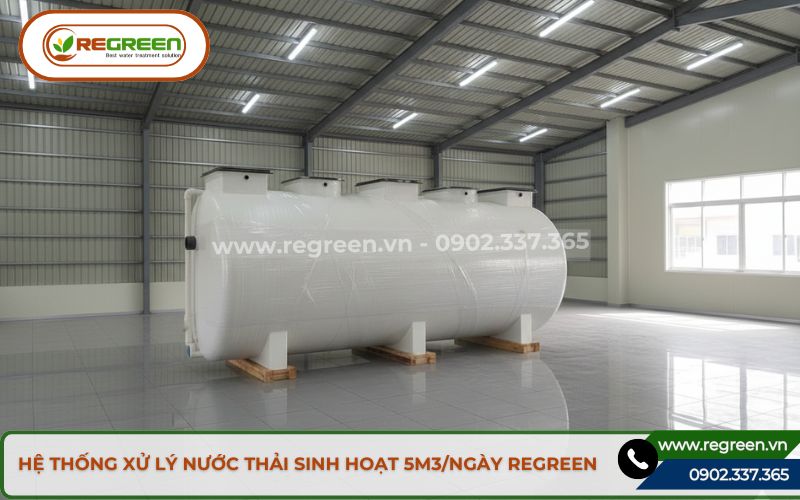 hệ thống xử lý nước thải sinh hoạt 5m3/ngày Regreen Việt Nam