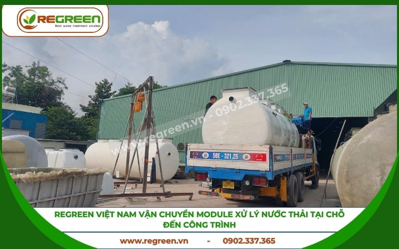 Vận chuyển hệ thống xử lý nước thải tại chỗ đến công trình.