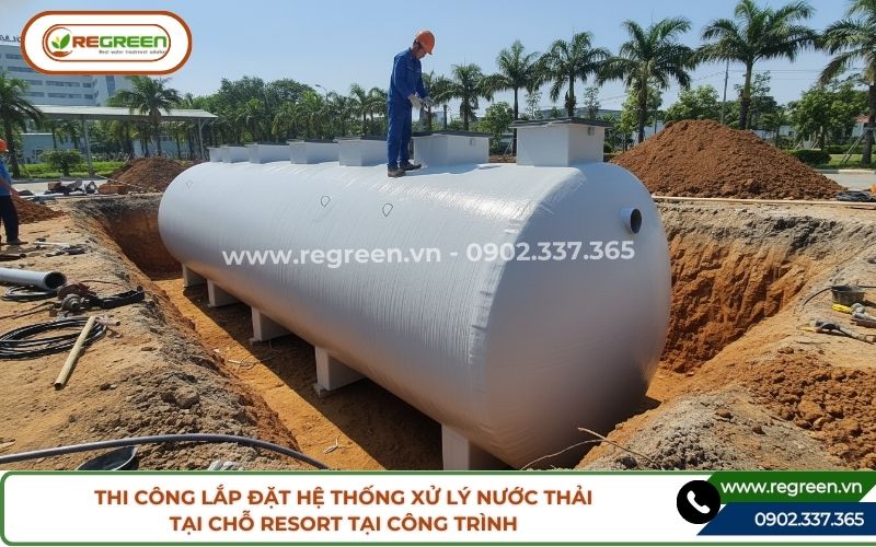 Thi công lắp đặt xử lý nước thải tại chỗ resort tại công trình.
