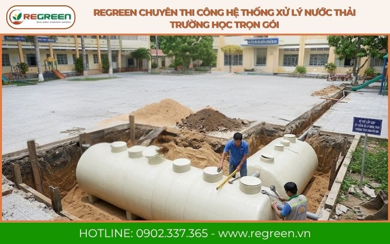 Regreen chuyên thi công hệ thống xử lý nước thải trường học trọn gói
