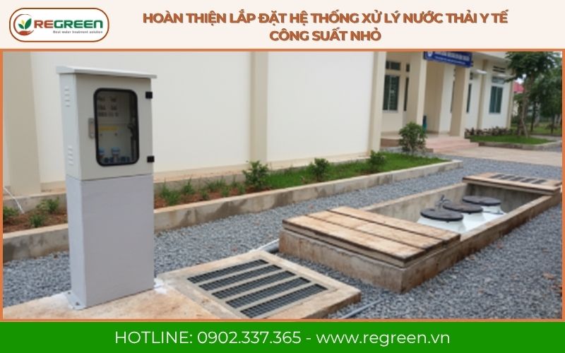 Hoàn thiện lắp đặt hệ thống xử lý nước thải y tế công suất nhỏ