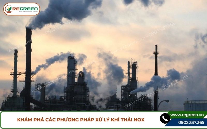 Tìm hiểu các phương pháp xử lý khí thải NOx.