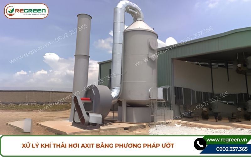 Các phương pháp xử lý khí thải hơi axit.
