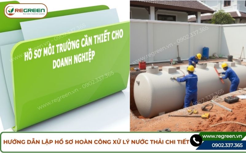 Hướng dẫn lập hồ sơ hoàn công xử lý nước thải mới nhất