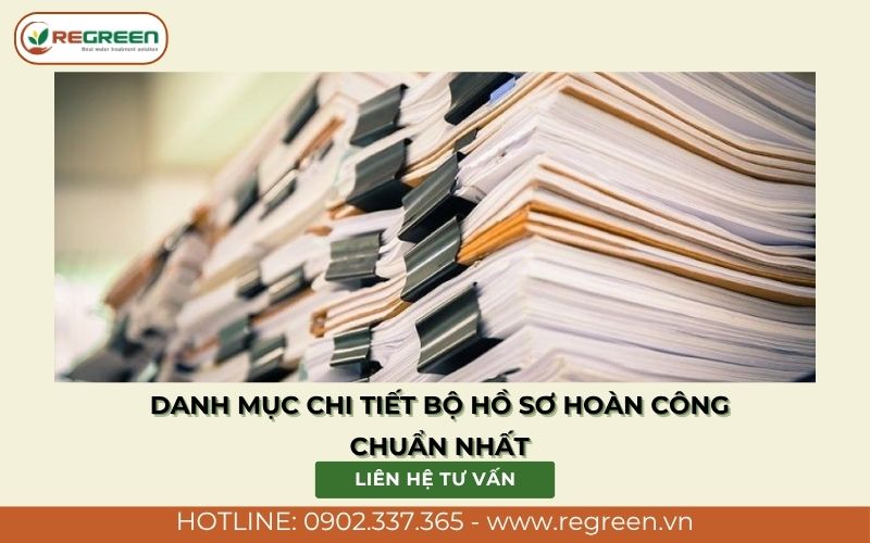 Danh mục chi tiết bộ hồ sơ hoàn công chuẩn nhất