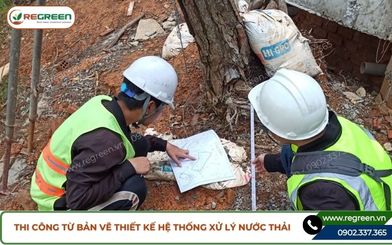 Thi công từ bản vẽ thiết kế hệ thống xử lý nước thải.