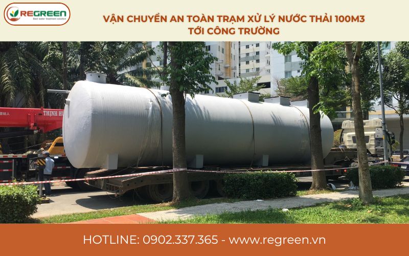 Vận chuyển an toàn trạm xử lý nước thải 100m3 tới công trường.