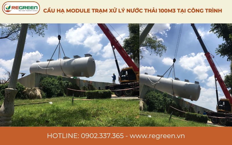 Cẩu hạ module trạm xử lý nước thải 100m3 xuống công trình.
