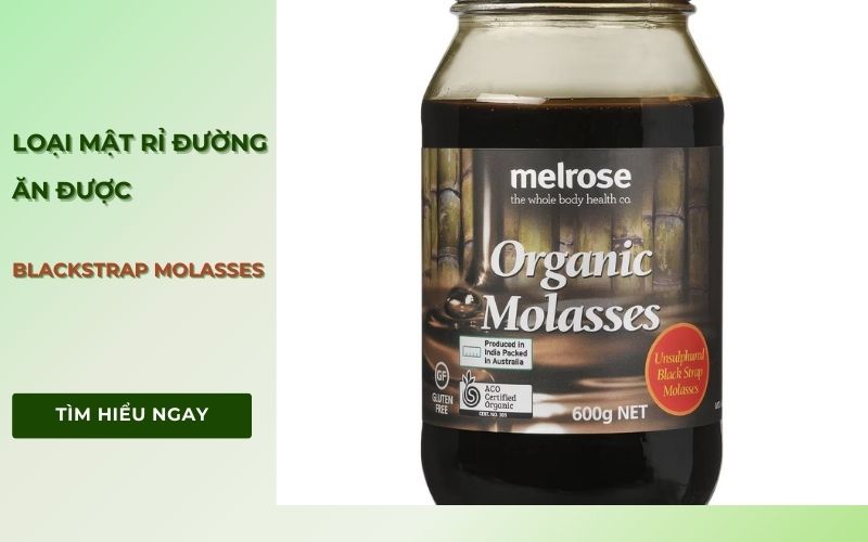 Mật rỉ đường có ăn được không loại thực phẩm.