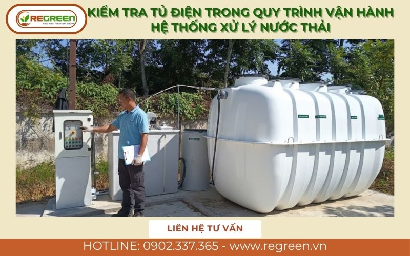 Kiểm tra tủ điện trong quy trình vận hành hệ thống xử lý nước thải.