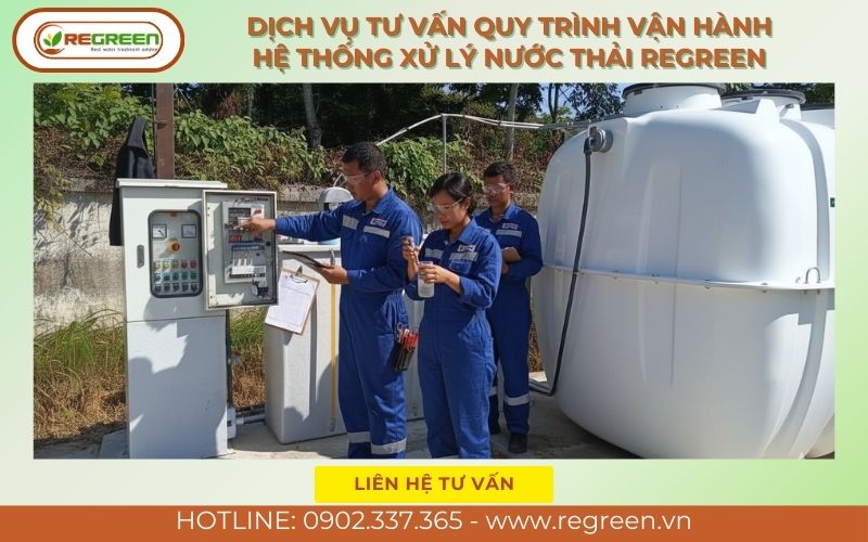Dịch vụ tư vấn quy trình vận hành hệ thống xử lý nước thải Regreen.
