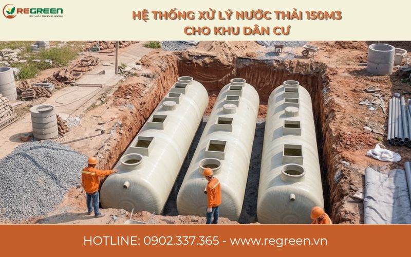 Hệ thống xử lý nước thải 150m3 cho khu dân cư