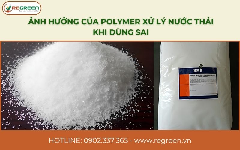 Ảnh hưởng của polymer xử lý nước thải khi dùng sai