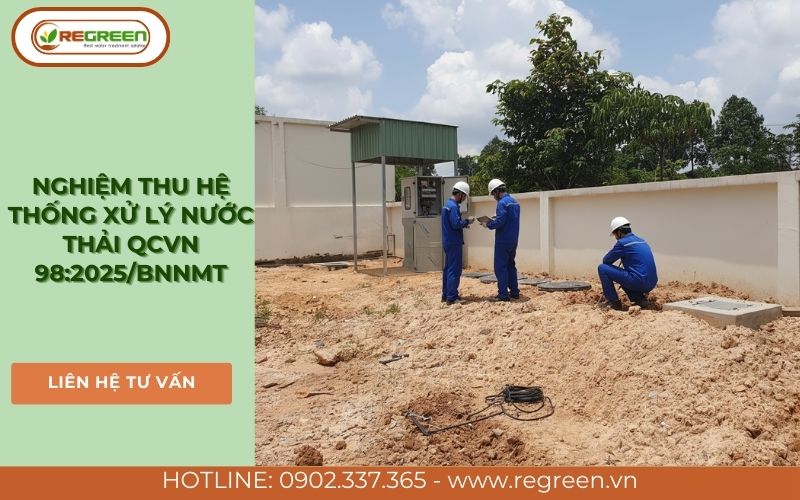 Nghiệm thu hệ thống xử lý nước thải QCVN 98:2025/BNNMT