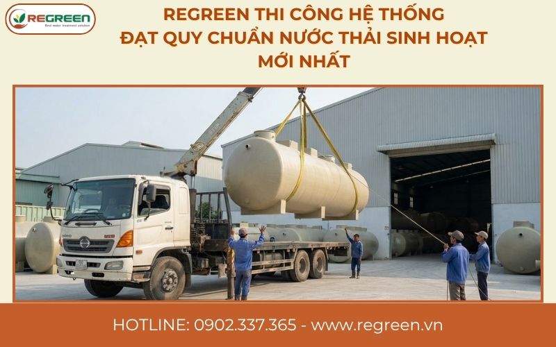 Regreen thi công hệ thống đạt quy chuẩn nước thải sinh hoạt